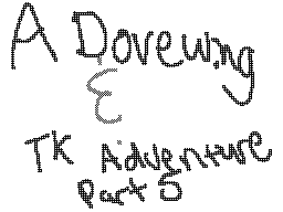 Thumbnail for A Dovewing & TK Adventure Part 5