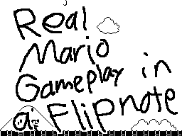 Thumbnail for real mario gameplay in a flipnote