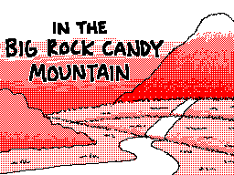 Thumbnail for Big Rock Candy Mountain