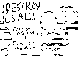 Thumbnail for DESTROY US ALL!