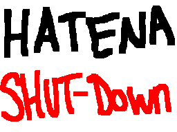 Thumbnail for Hatena Shut-Down (March 2013)