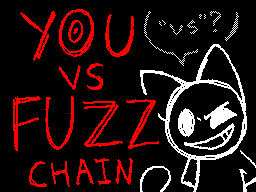 Thumbnail for YOU vs FUZZ :)