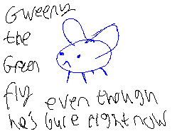 Thumbnail for Gweeny fly