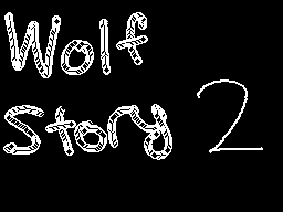 Thumbnail for Wolf Story 2 (August 2012)