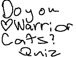 Thumbnail for Do you love warriors quiz? (Summer 2012)